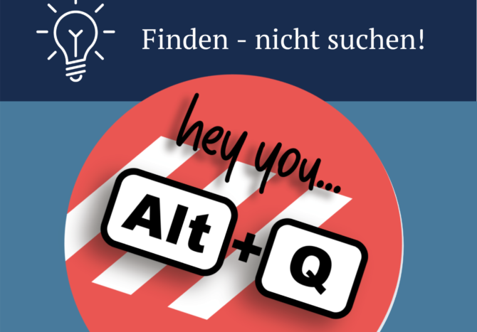 Alt+Q - Suchfunktion